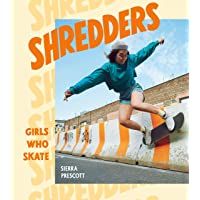 Los mejores  - Shredders: Girls Who Skate